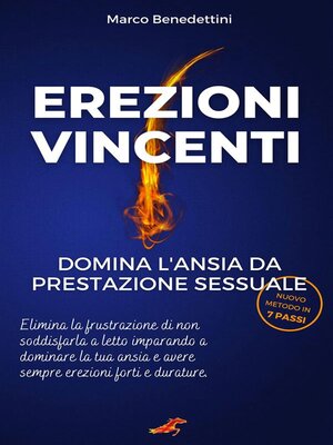 cover image of Erezioni Vincenti. Domina l'Ansia da Prestazione Sessuale